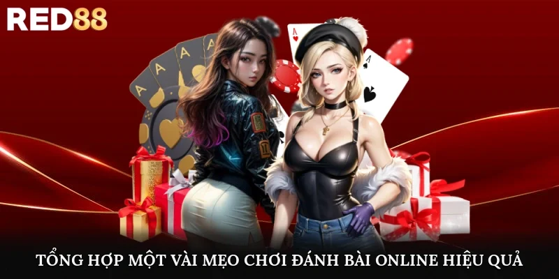 Tổng hợp một vài mẹo chơi đánh bài online hiệu quả cho newbie